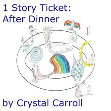 Cover image for 1 Story Ticket: After Dinner