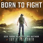 Born to fight cover image