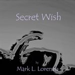 Secret wish cover image
