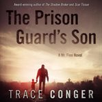 The prison guard's son cover image