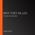 Why they killed cover image