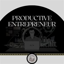 Cover image for Productive Entrepreneur