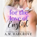 For the love of English cover image