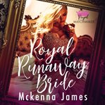 Royal runaway bride cover image