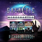 Galactic mercenaries. Books #1-3 cover image