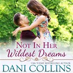 Not in her wildest dreams cover image