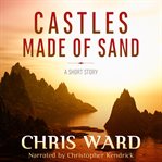 Castles made of sand cover image