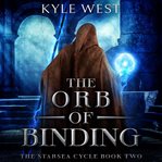 The orb of binding cover image