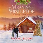 The meaning in mistletoe cover image