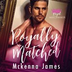 Royally matched cover image