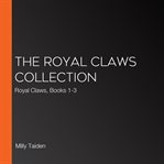 The Royal Claws Collection