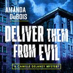 Deliver them from evil cover image