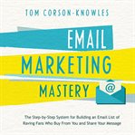 Email Marketing Mastery cover image