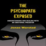 The Psychopath Exposed cover image