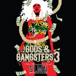 Gods & gangsters 3. An Illuminati Novel cover image