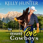 Must Love Cowboys cover image