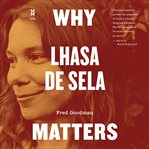 Why Lhasa De Sela matters cover image