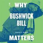 Why Bushwick Bill matters cover image