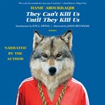 They Can't Kill Us Until They Kill Us cover image