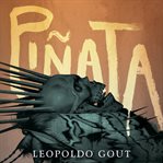Piñata : a novel cover image