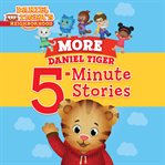 More Daniel Tiger's 5-Minute Stories
