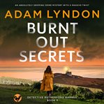 Burnt Out Secrets cover image