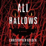 All Hallows : a novel cover image
