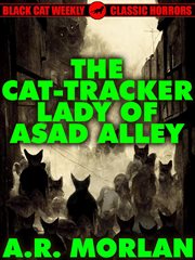 The cat-tracker lady of asad alley : Tracker Lady of Asad Alley cover image