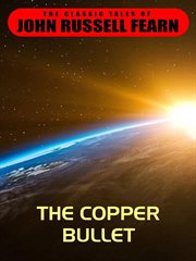 The copper bullet cover image