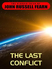 Last conflict : classic science fiction stories cover image