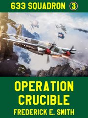 Operation Crucible cover image