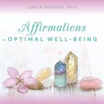 Affirmations for optimal well-being cover image
