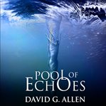 Pool of echoes cover image