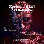 Herbert West, reanimador cover image