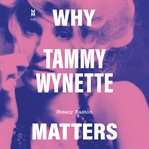 Why Tammy Wynette Matters cover image