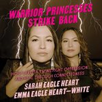 Warrior Princesses Strike Back cover image