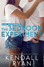 The bedroom experiment : a Hot Jocks novella cover image