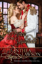 A prince for Yuletide : a Victorian Christmas novella cover image