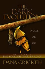 The dark evolution: a young adult urban fantasy novel cover image