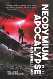 Neodymium Apocalypse, Part 1 cover image
