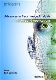 Advances in face image analysis: theory and applications cover image