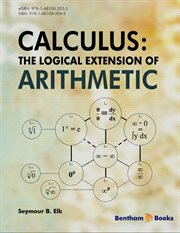 Calculus : The Logical Extension of Arithmetic cover image