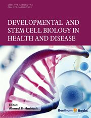 Developmental and Stem Cell Biology in Health and Disease cover image
