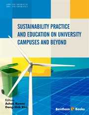Sustainability Practice and Education on University Campuses and Beyond cover image