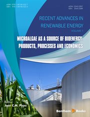 Microalgae as a Source of Bioenergy: Products, Processes and Economics cover image