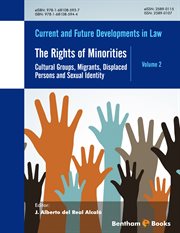 The Rights of Minorities: Cultural Groups, Migrants, Displaced Persons and Sexual Identity cover image