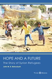Hope and a future: the story of syrian refugees cover image