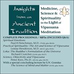 Insights from an ancient tradition. Medicine, Science and Spirituality in the Light of Vipassana Meditation cover image