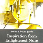Inspiration from enlightened nuns cover image