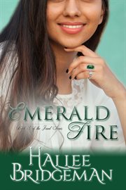 Emerald Fire (A Christian Romance) cover image